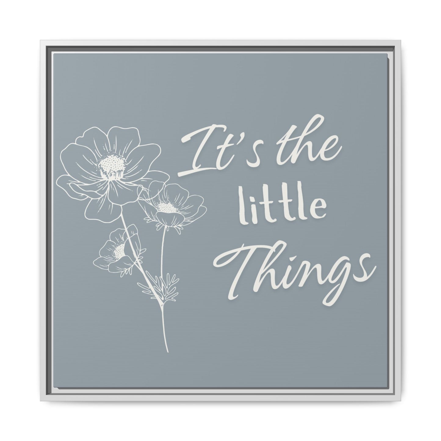 Framed Matte Canvas Wall Art - "It's the Little Things" Floral Print - Gray Azure