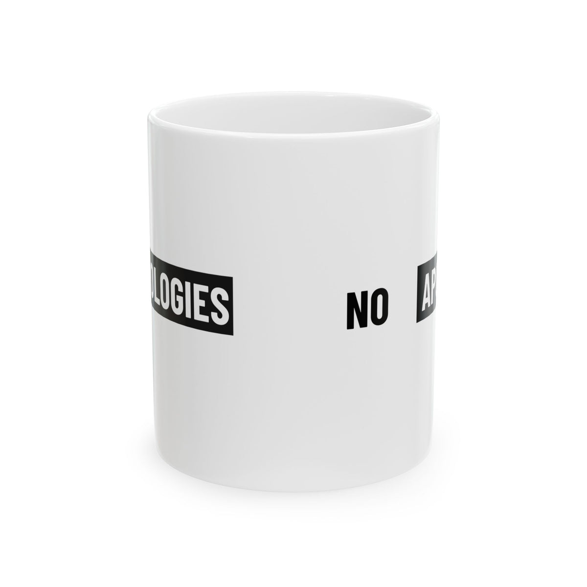 No Apologies AUC Ceramic Mug — Bold Minimalist Coffee Cup (11oz, 15oz)
