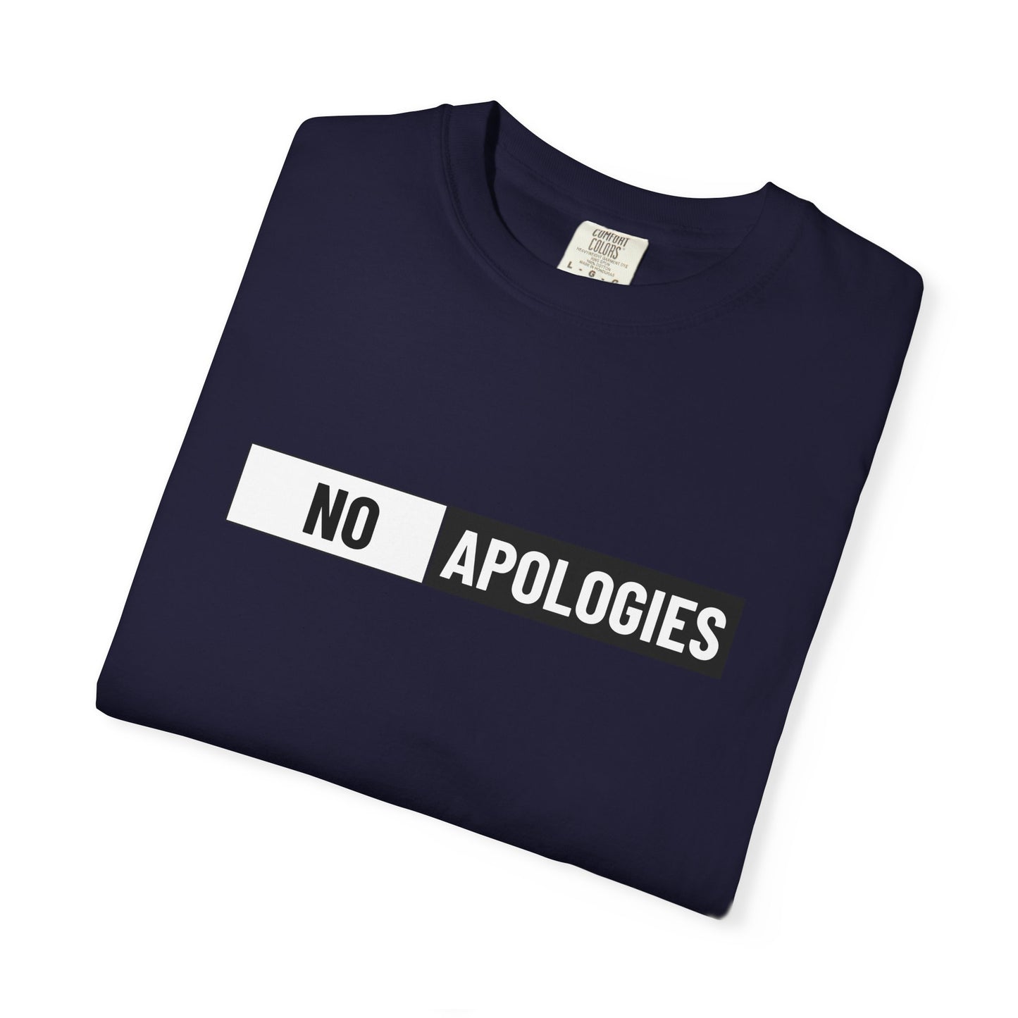 "No Apologies" Graphic Tee