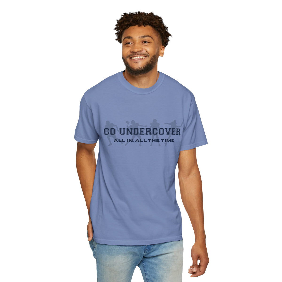 Go Undercover "All In All The Time" Comfort Colors Crew Tshirt