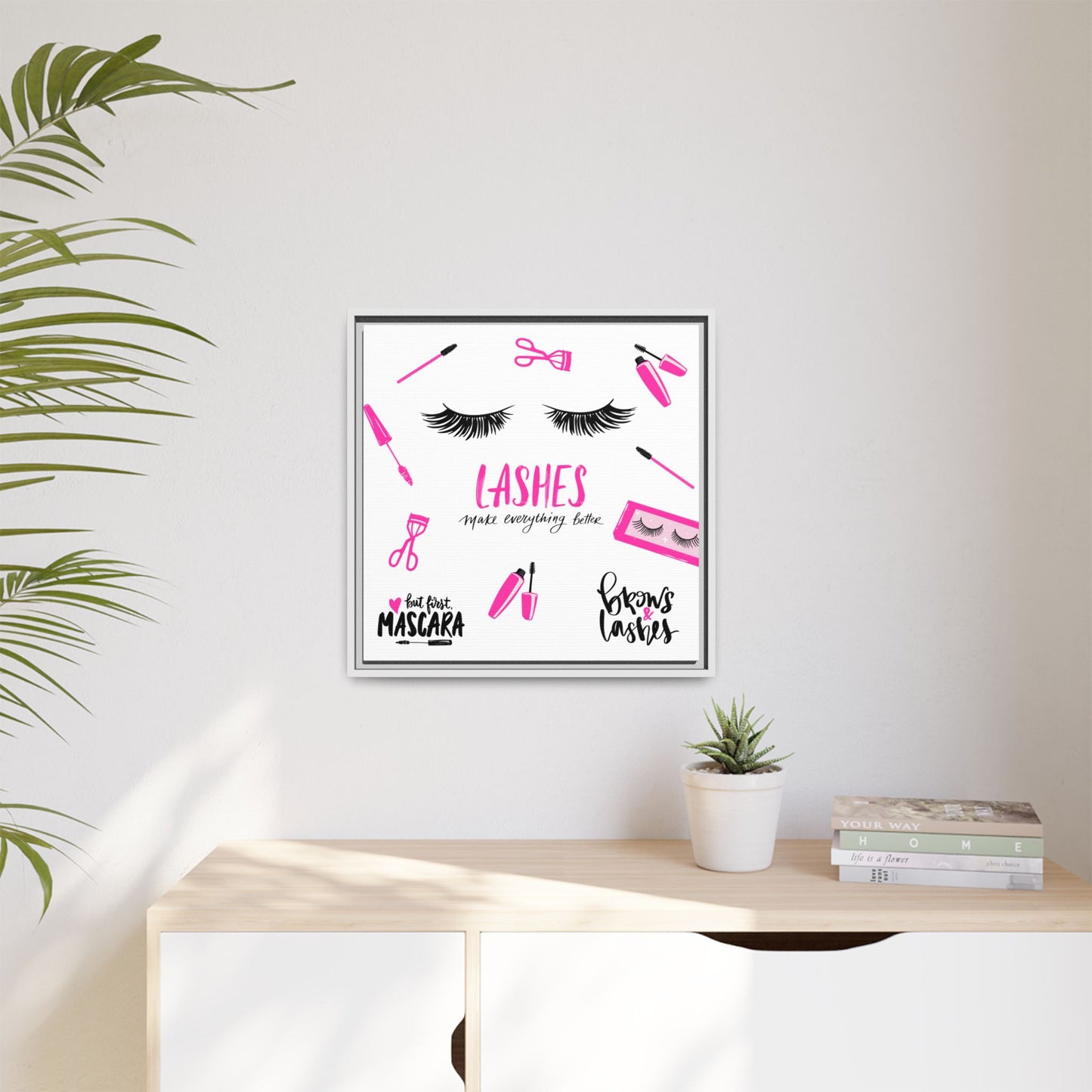 Framed Lashes Make Everything Better| Matte Canvas Wall Art