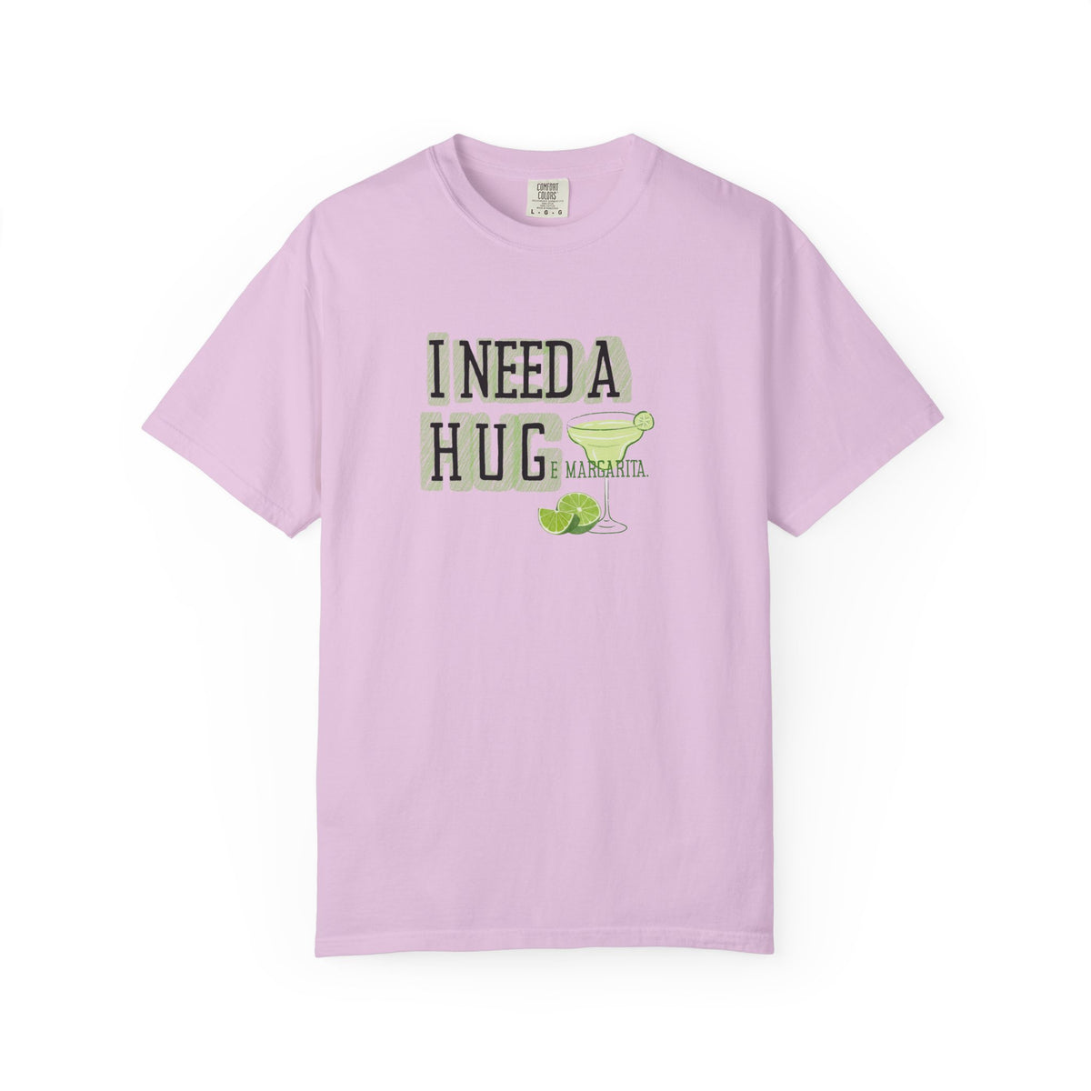 I Need a HUGe Margarita T-Shirt