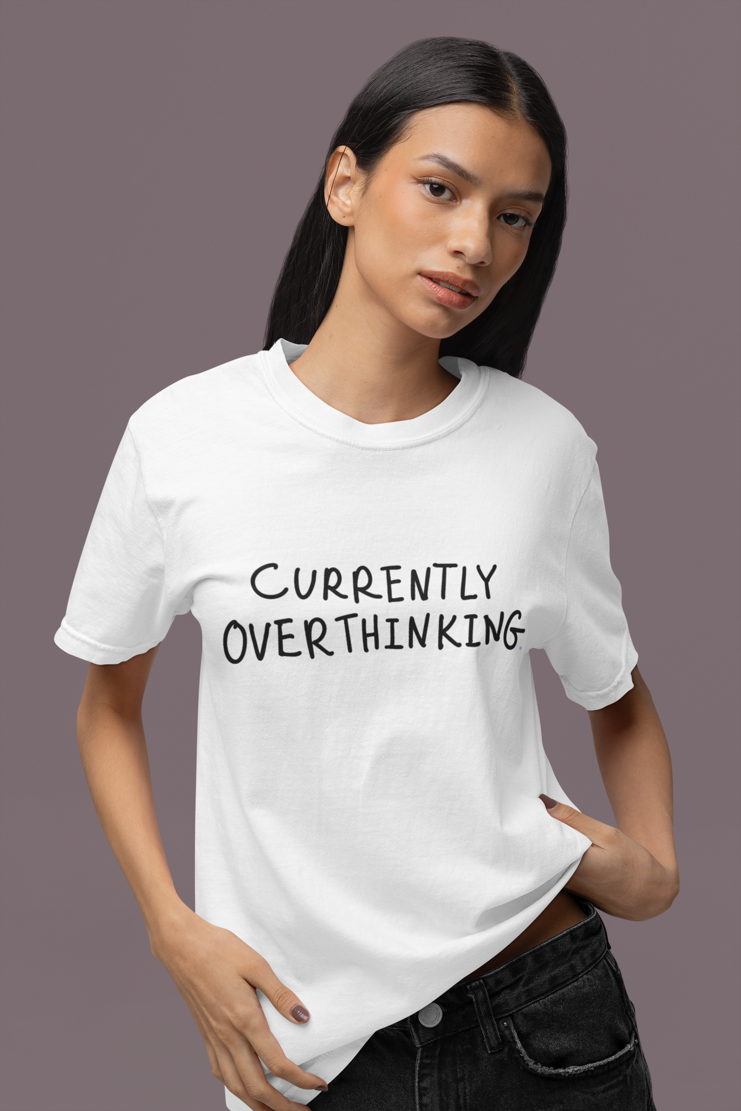 Currently Overthinking T-shirt — Funny Casual Tee Gift for Women & Moms