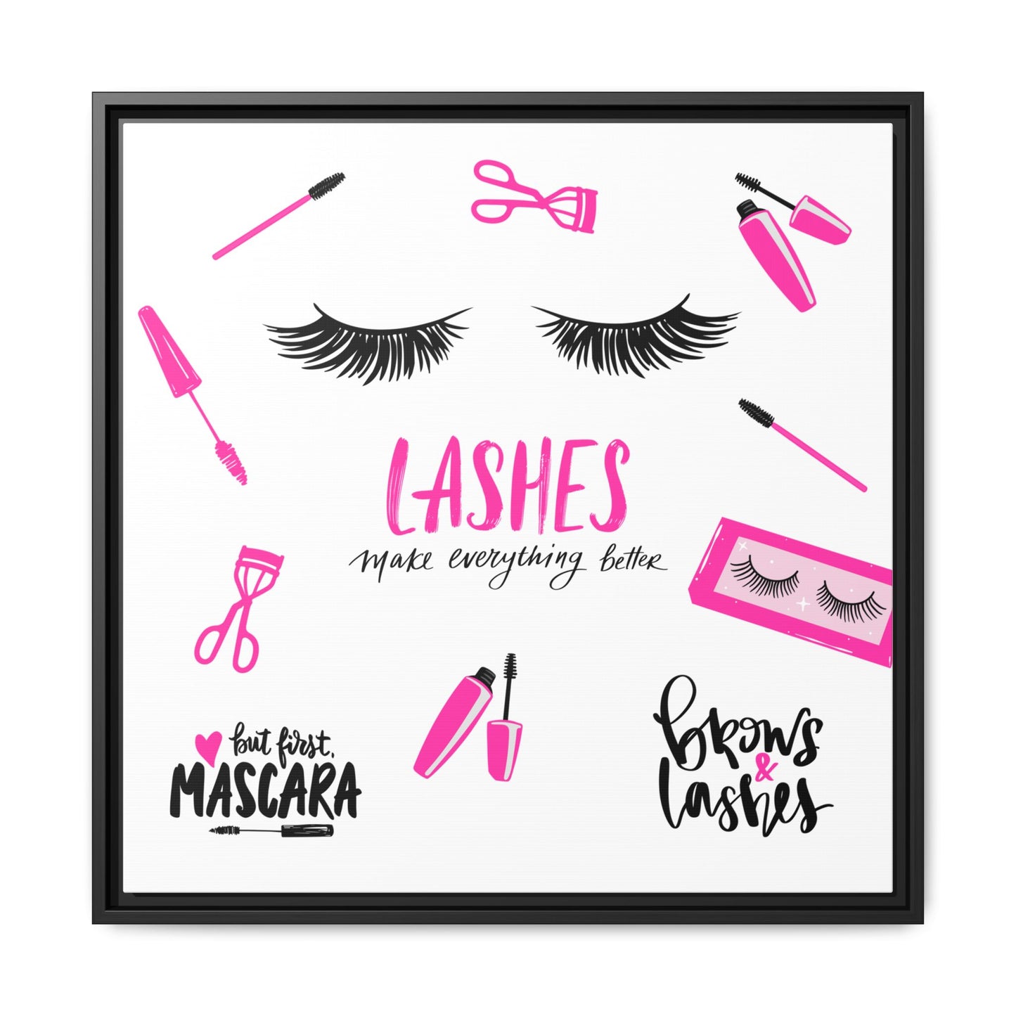 Framed Lashes Make Everything Better| Matte Canvas Wall Art