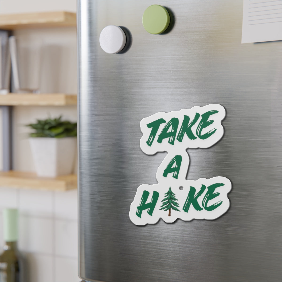 Die-Cut Magnet — Custom "Take a Hike" Fridge Magnet