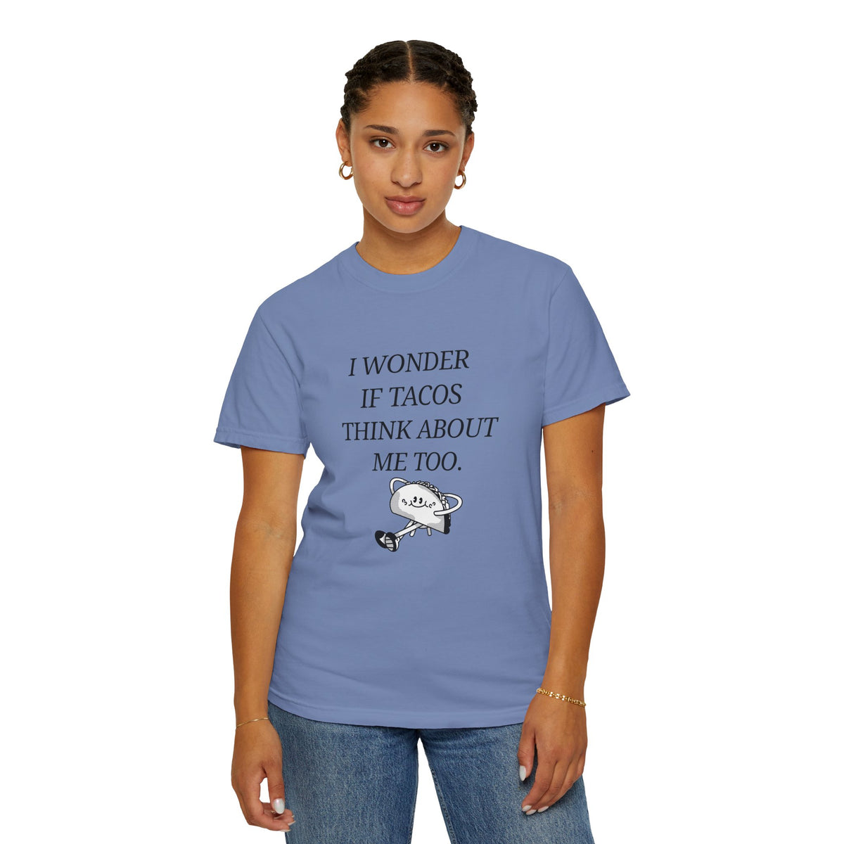 "I Wonder If Tacos Think About Me Too" Funny Taco Graphic Tee
