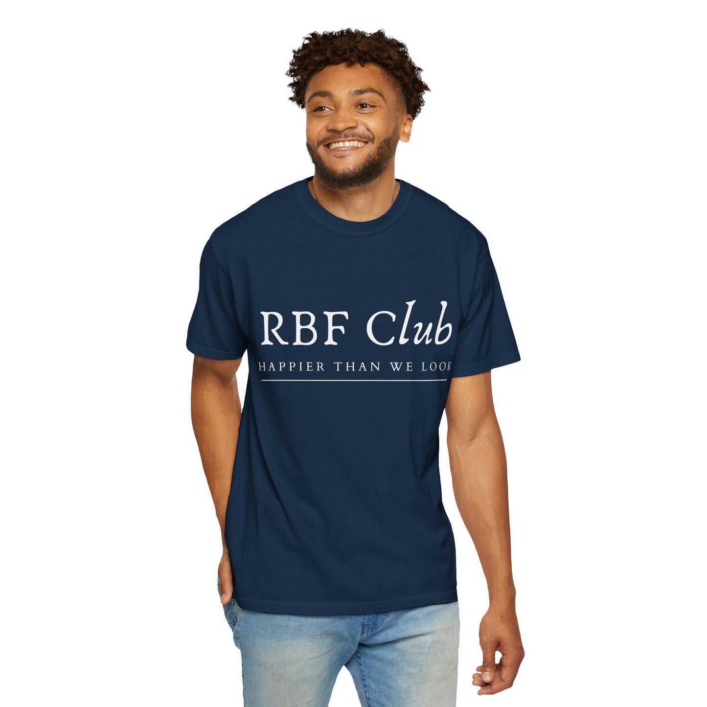 RBF Club T-Shirt — "Happier Than We Look" Unisex Graphic Tee