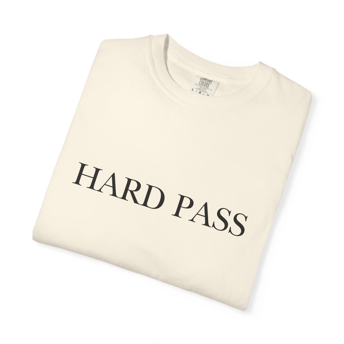 "Hard Pass", Comfort Comfort Women's Tshirt