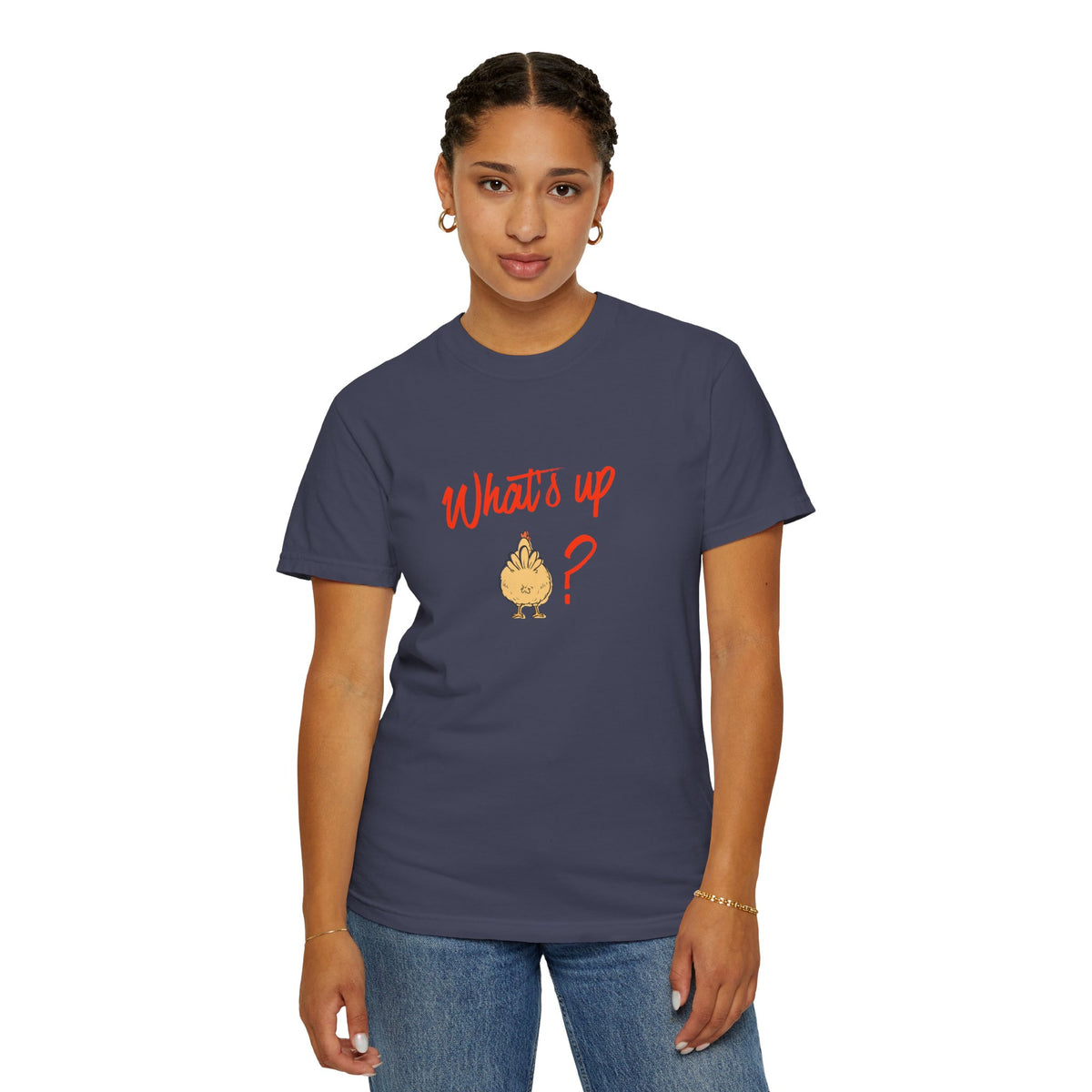 What's Up Chicken Butt T-Shirt