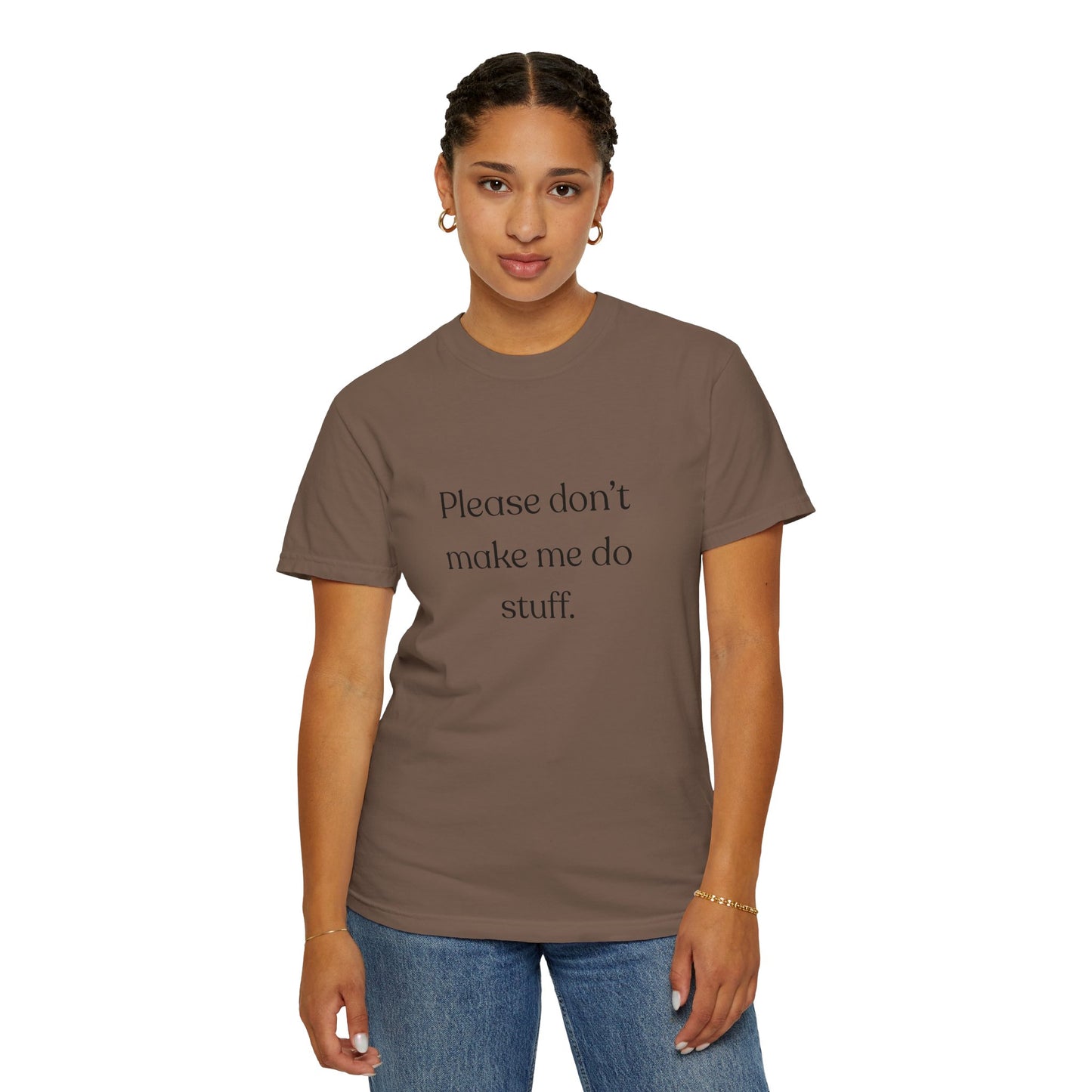 "Please don't make me do stuff", Comfort Comfort Unisex T-shirt