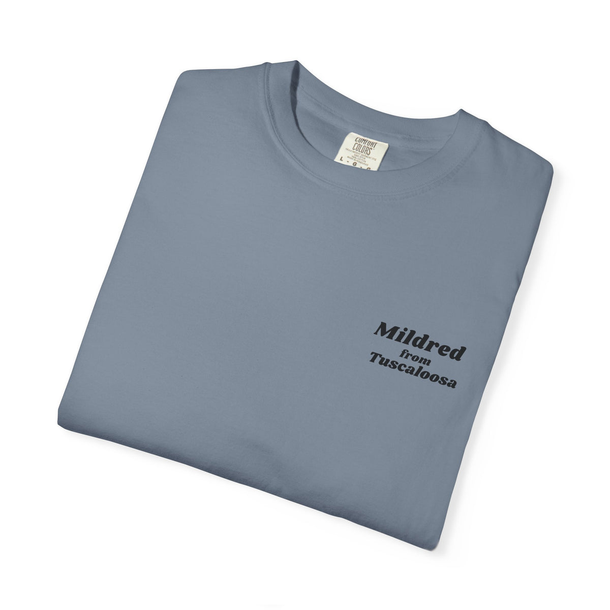 Mildred from Tuscaloosa T-Shirt