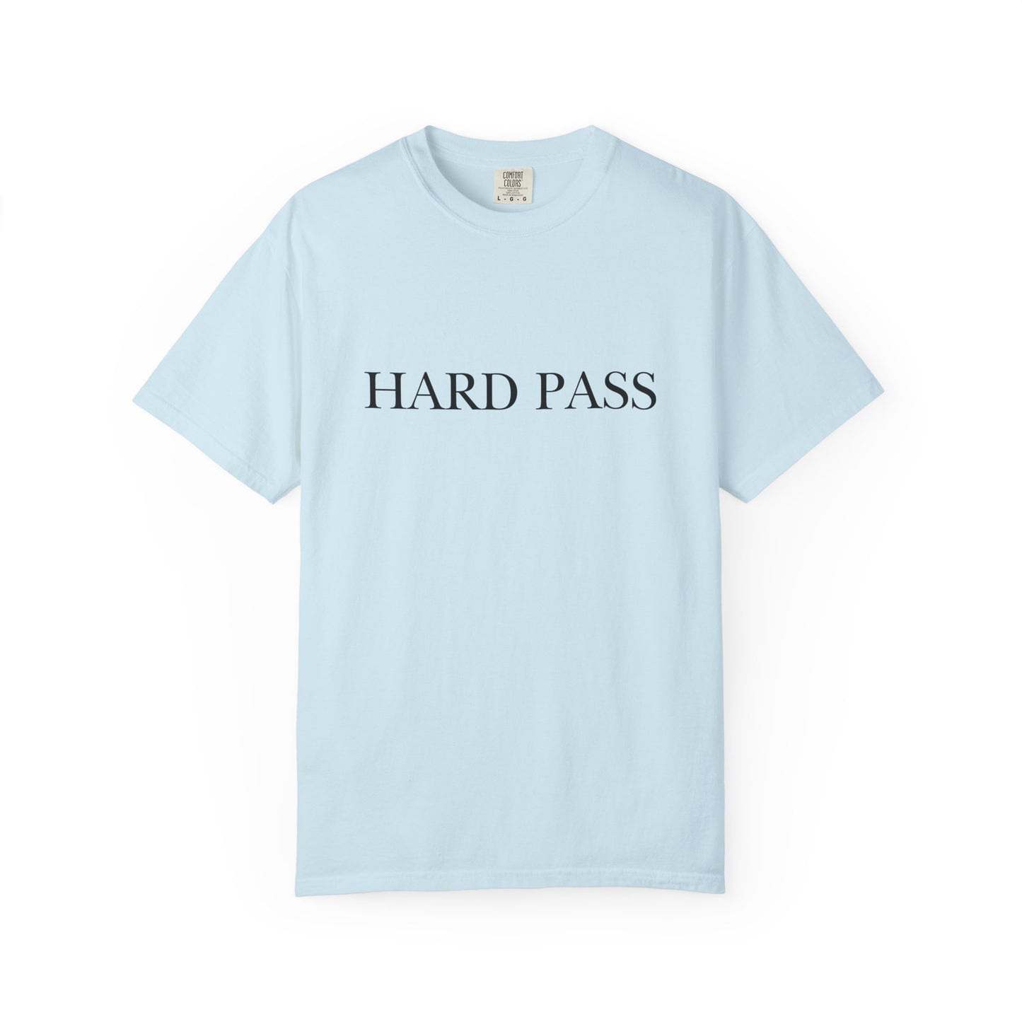 "Hard Pass", Comfort Comfort Women's Tshirt