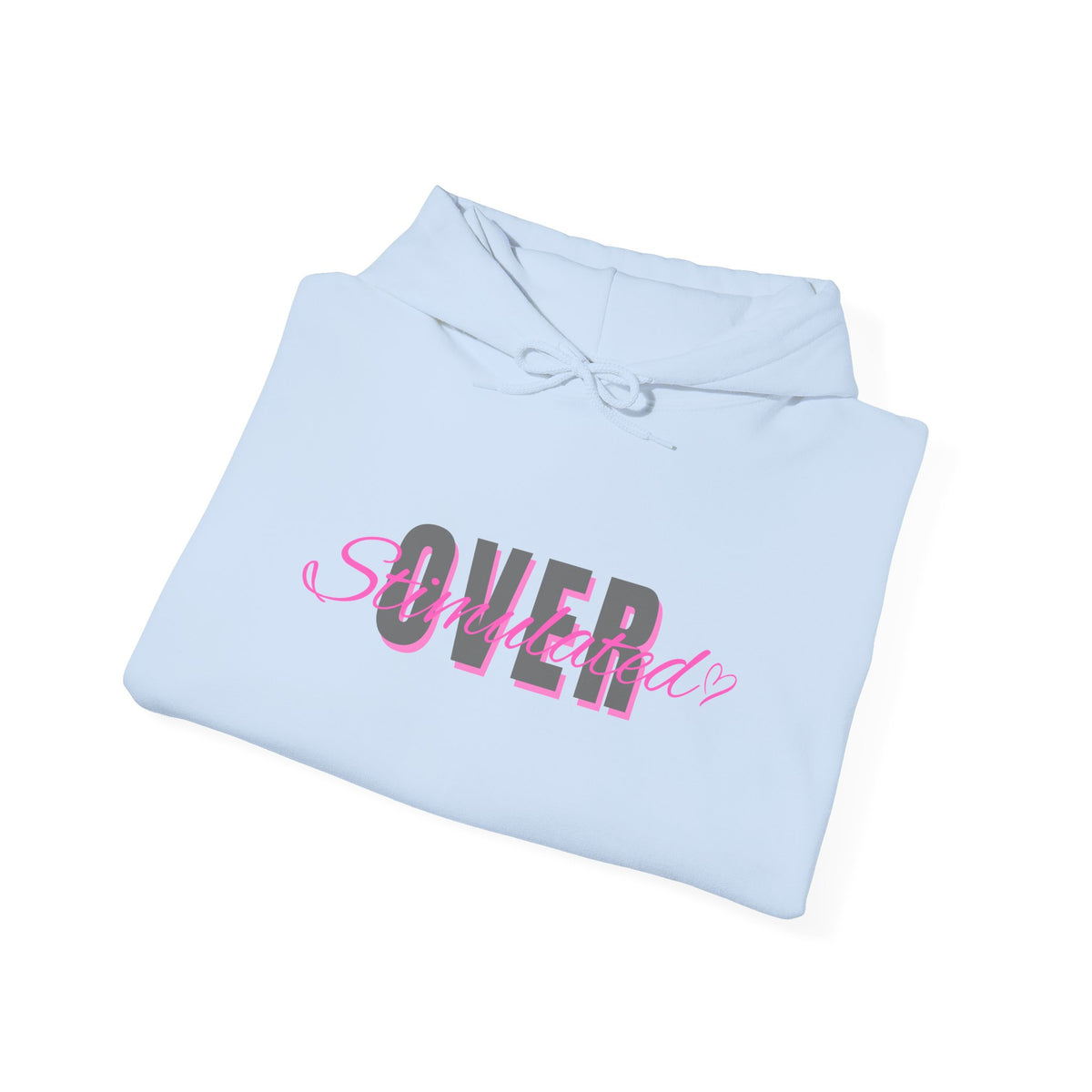 Overstimulated - Cozy Unisex Heavy Blend™ Hooded Sweatshirt, Everyday Comfort, Gift for Her, Trendy Fashion