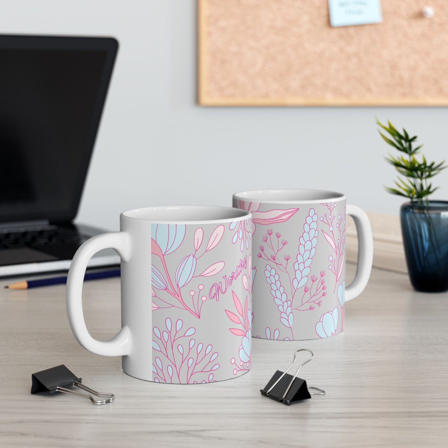 Worthy Floral Ceramic Mug — Inspirational Coffee & Tea Cup, Gift for Garden Lovers (11oz/15oz)