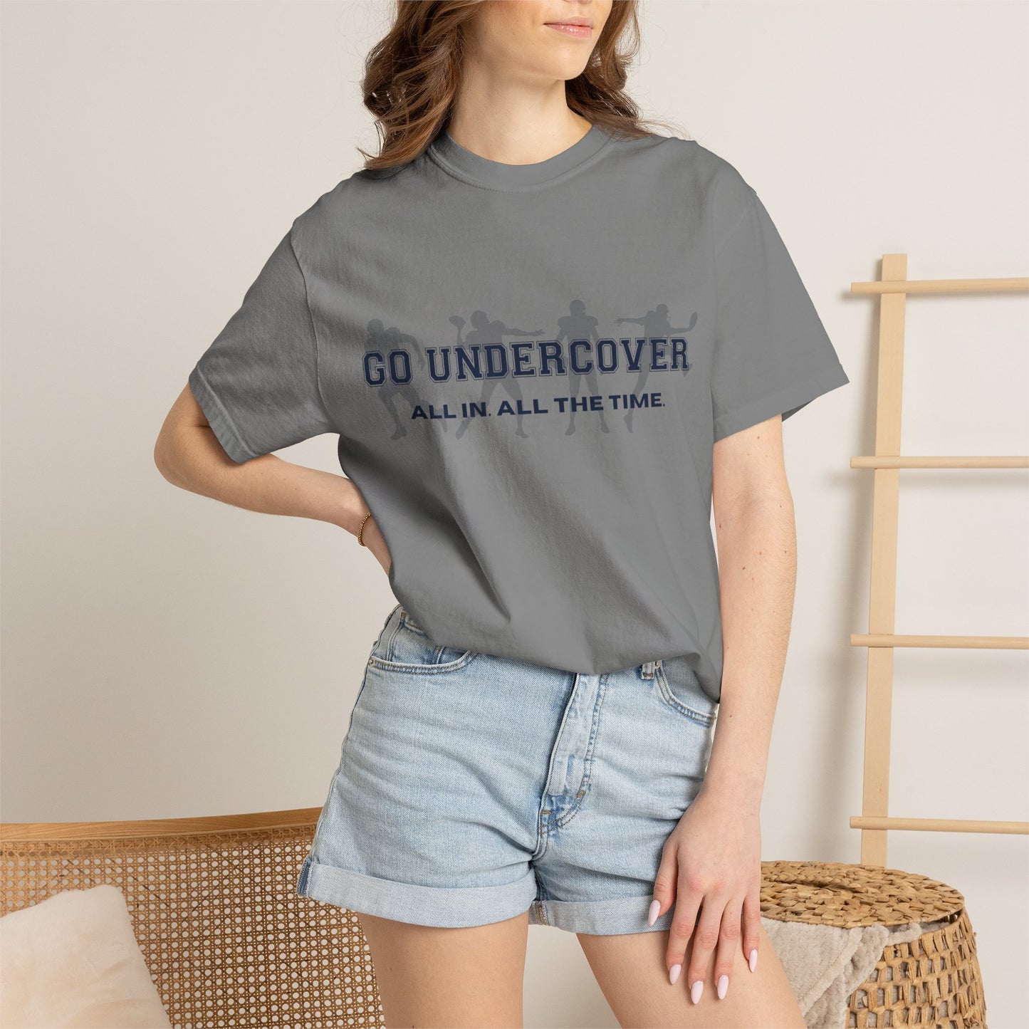 Go Undercover "All In All The Time" Comfort Colors Crew Tshirt