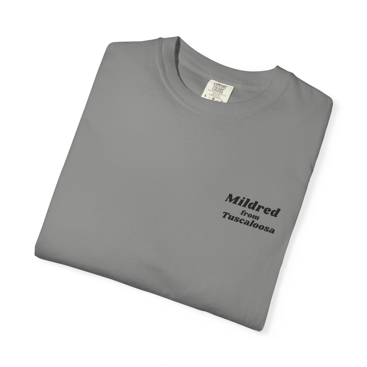 Mildred from Tuscaloosa T-Shirt