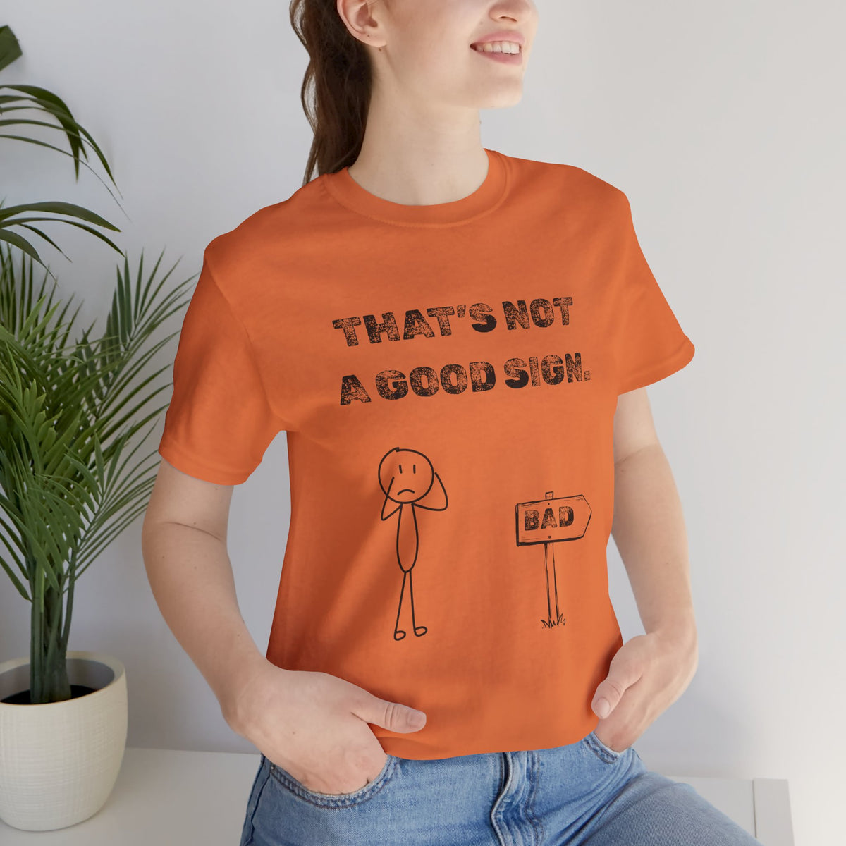 That's Not a Good Sign Heather T-shirt