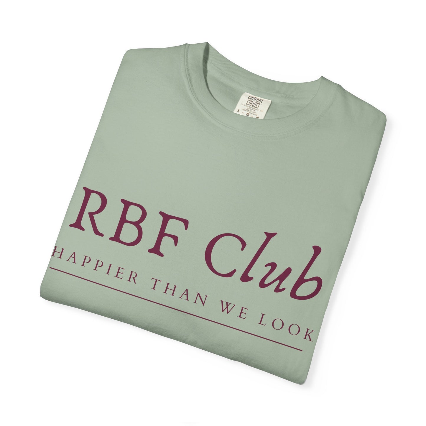 RBF Club T-Shirt — "Happier Than We Look" Unisex Graphic Tee