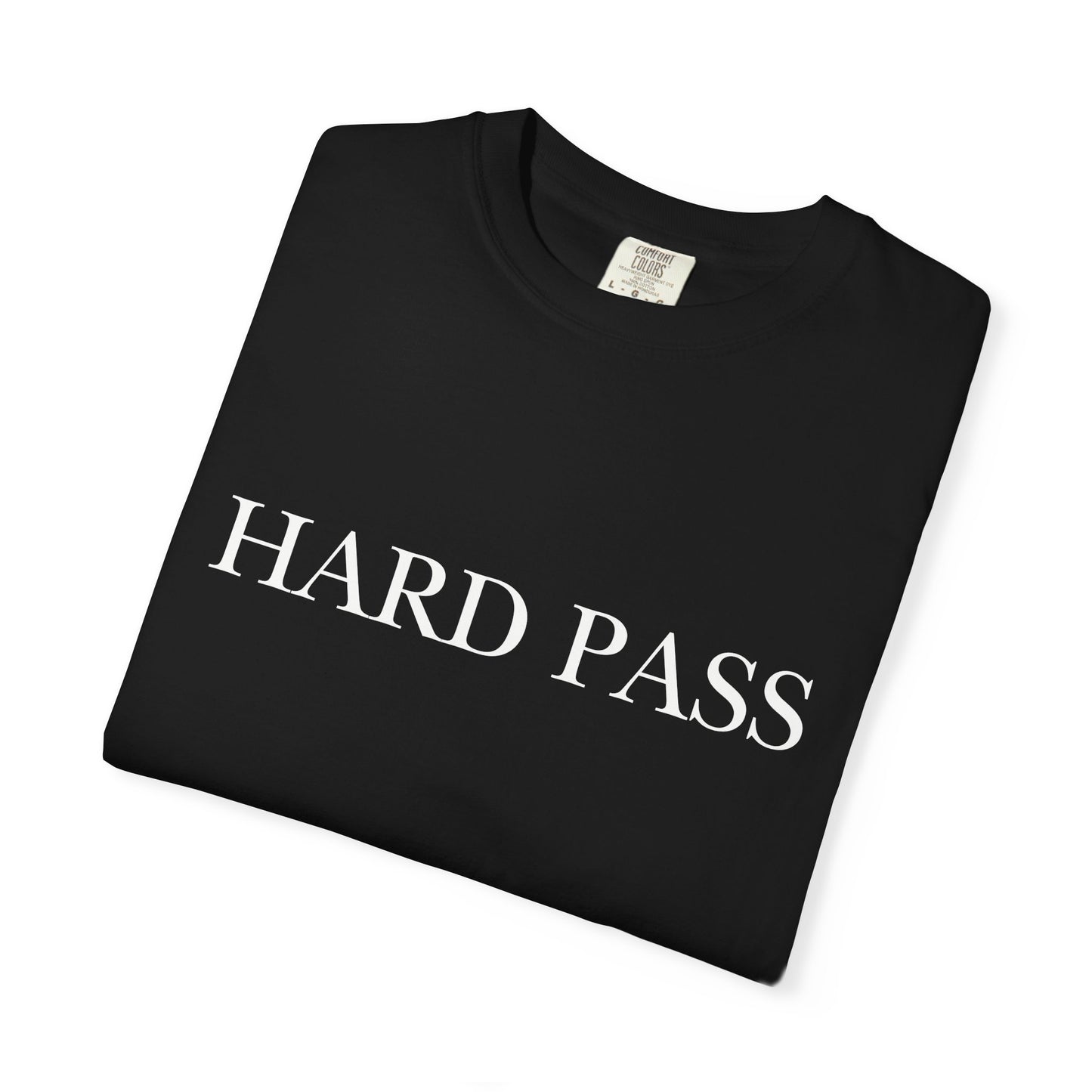 "Hard Pass", Comfort Comfort Women's Tshirt