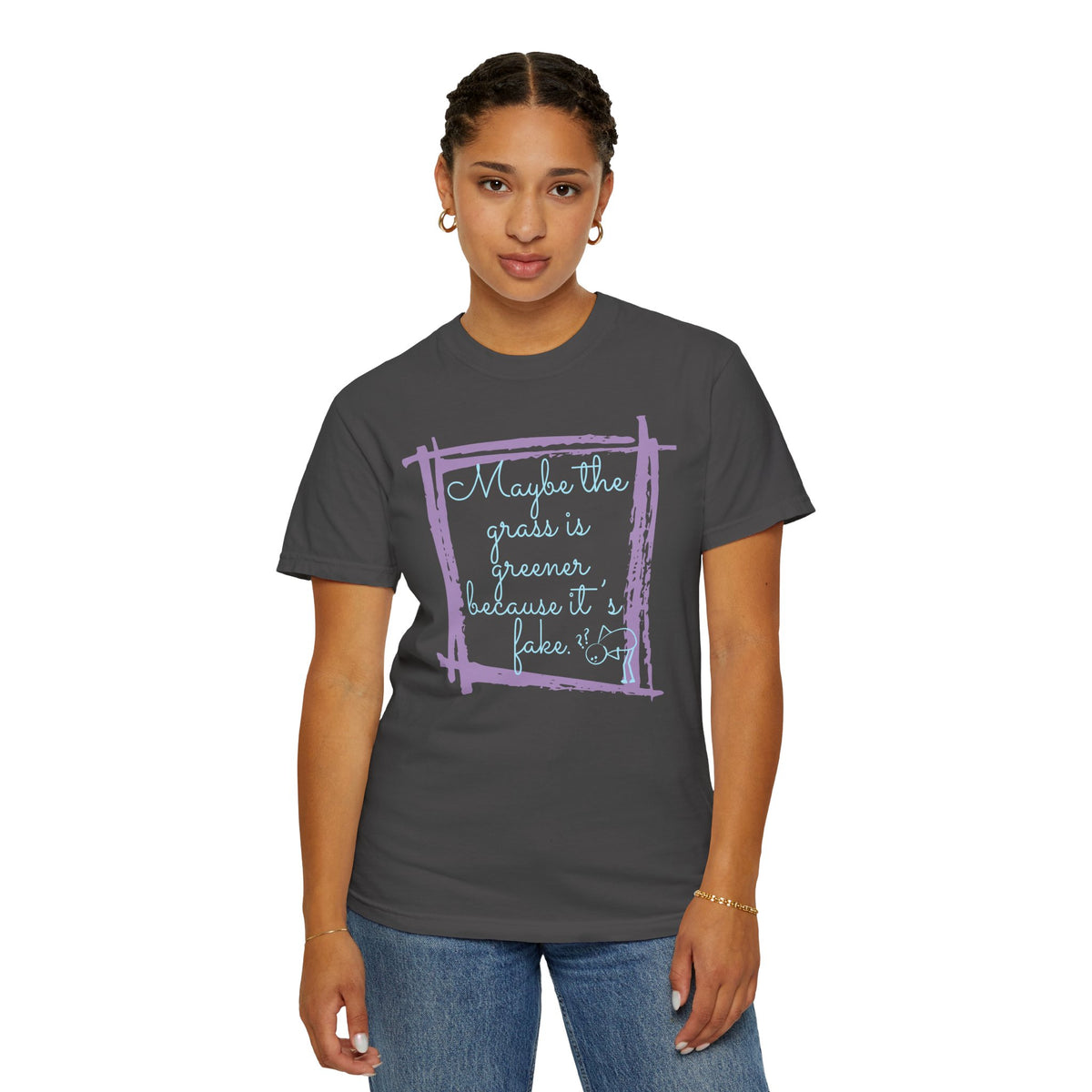 Maybe the Grass Is Greener T-Shirt