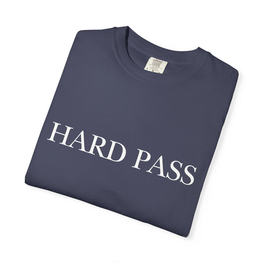 "Hard Pass", Comfort Comfort Women's Tshirt