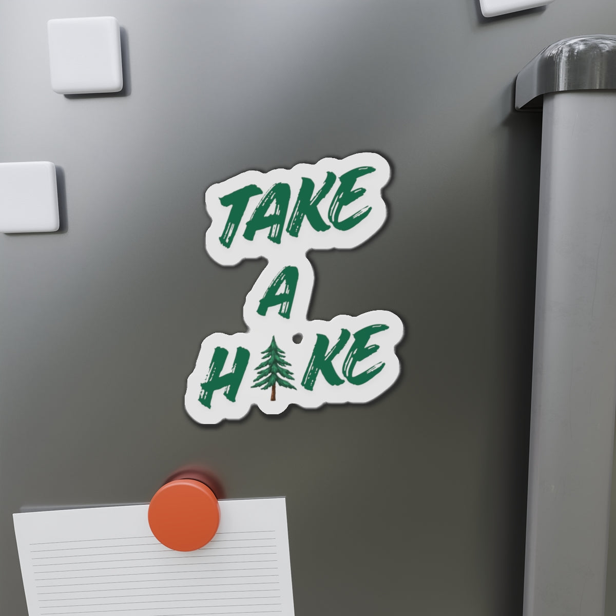 Die-Cut Magnet — Custom "Take a Hike" Fridge Magnet