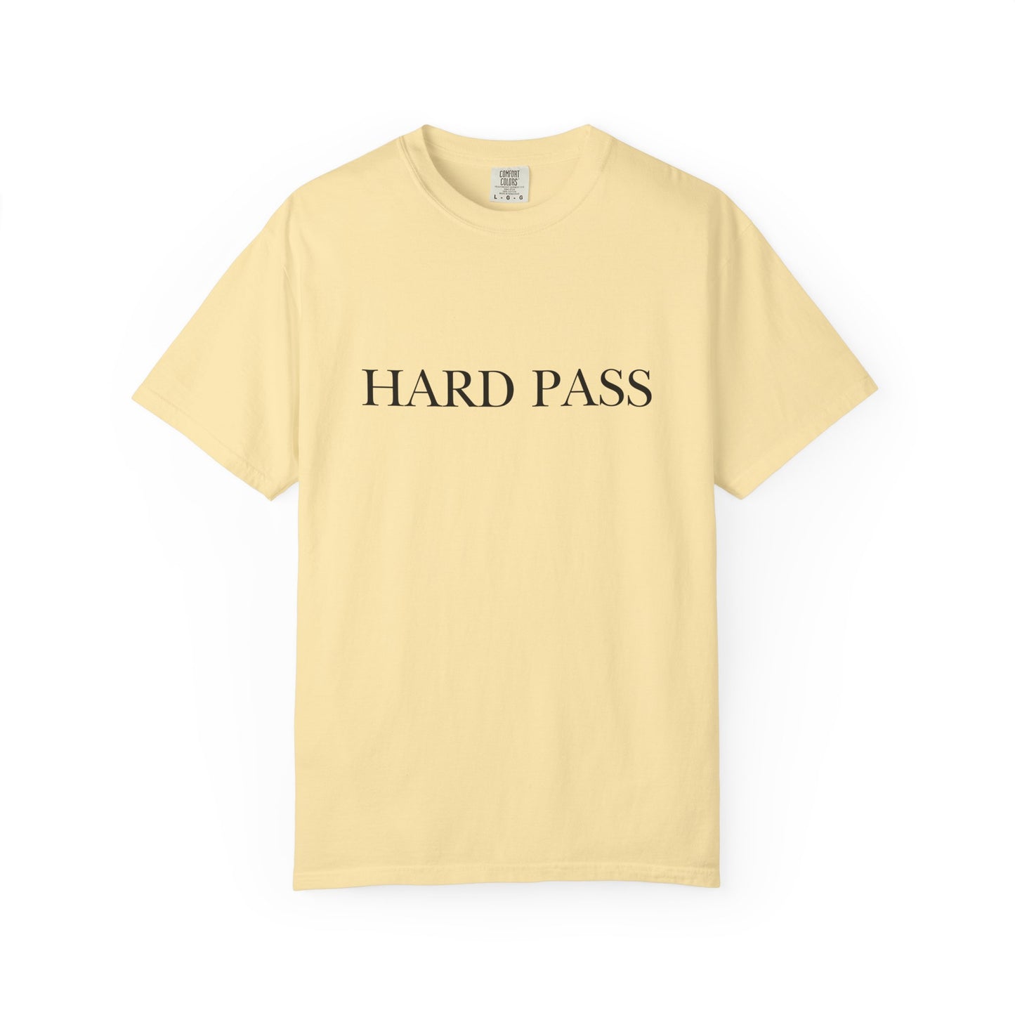 "Hard Pass", Comfort Comfort Women's Tshirt