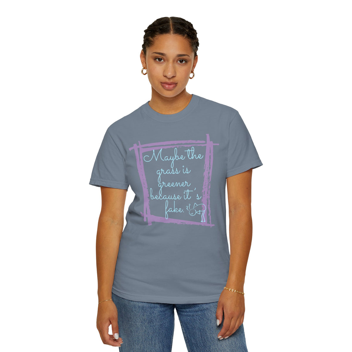 Maybe the Grass Is Greener T-Shirt