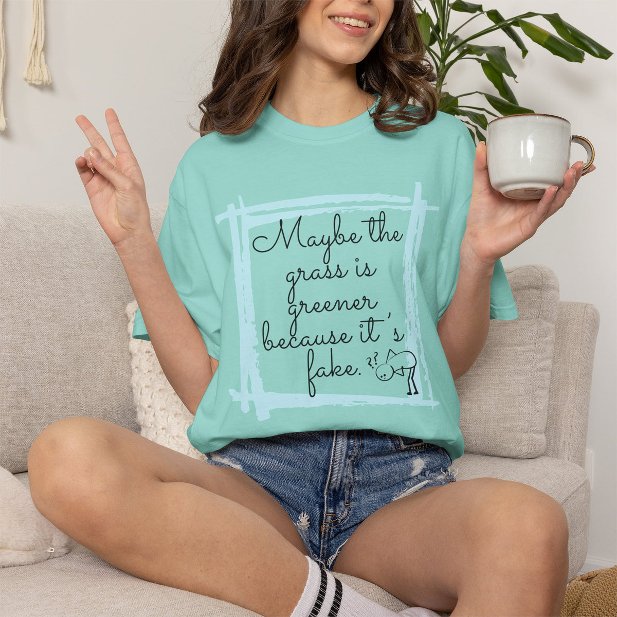 Maybe the Grass Is Greener T-Shirt