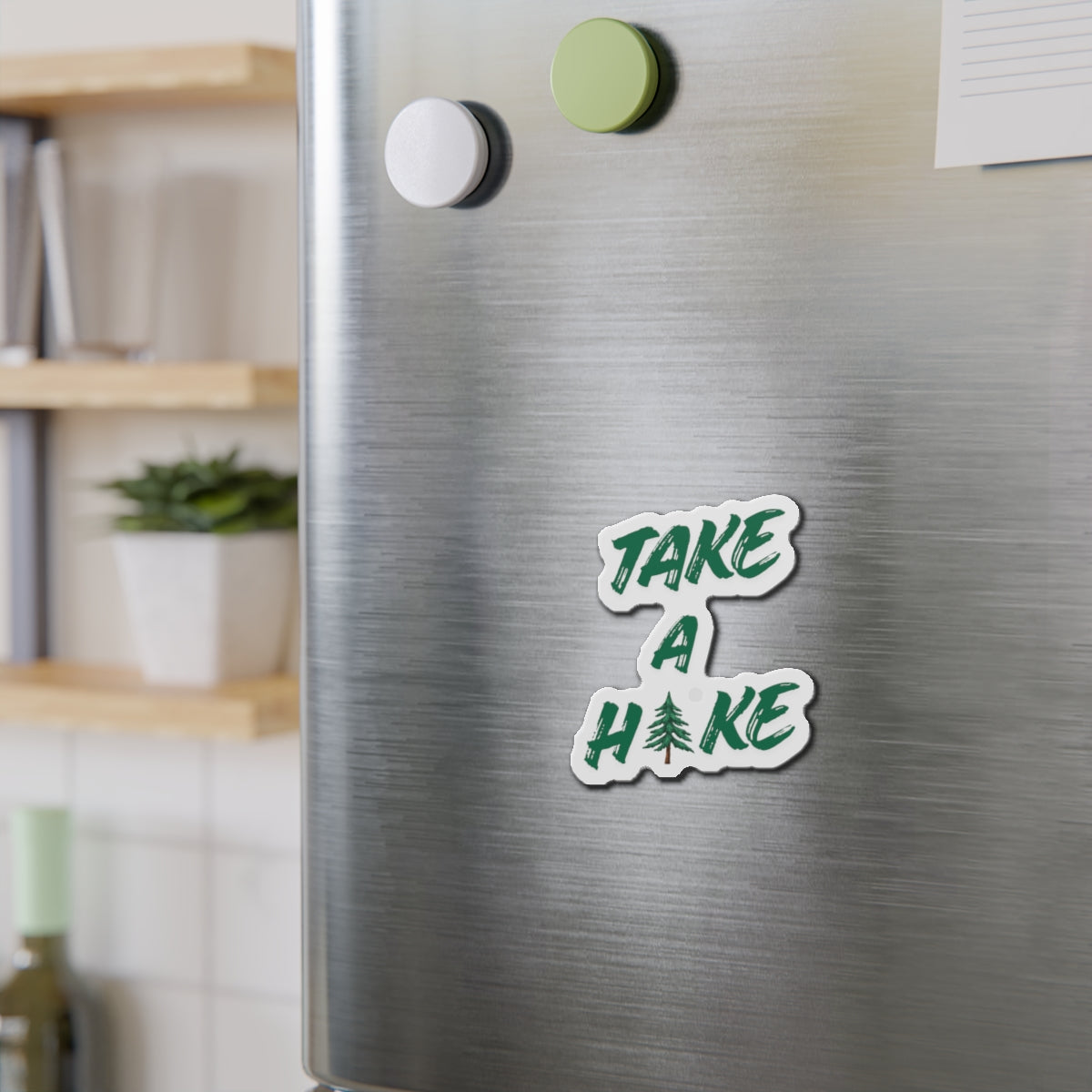 Die-Cut Magnet — Custom "Take a Hike" Fridge Magnet