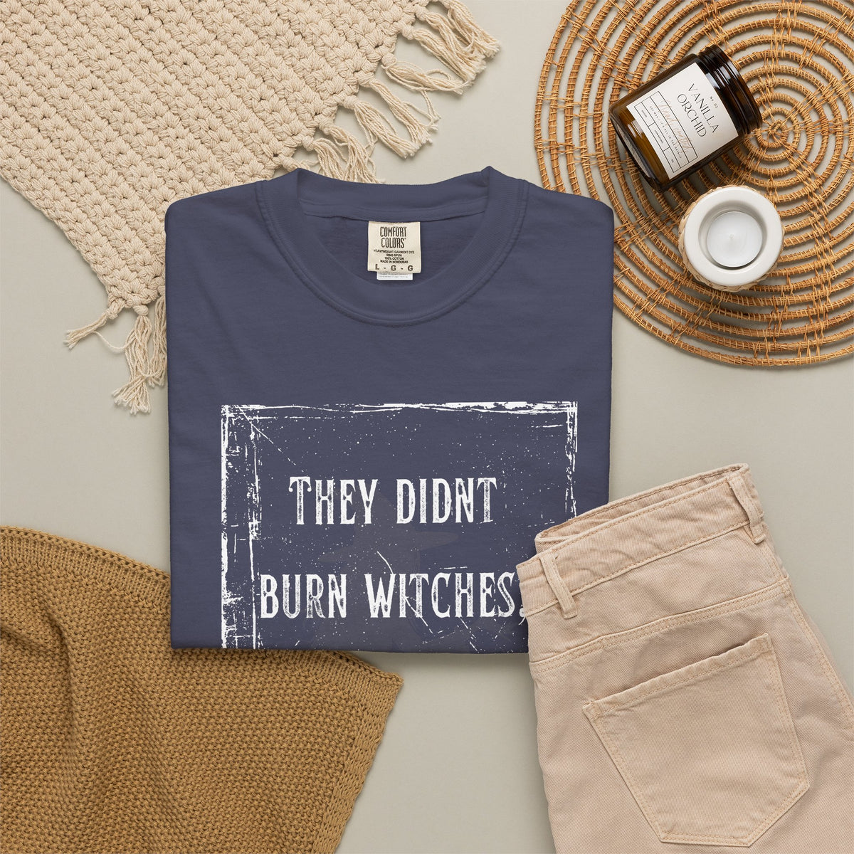 They Didn’t Burn Witches, They Burned Women T-Shirt