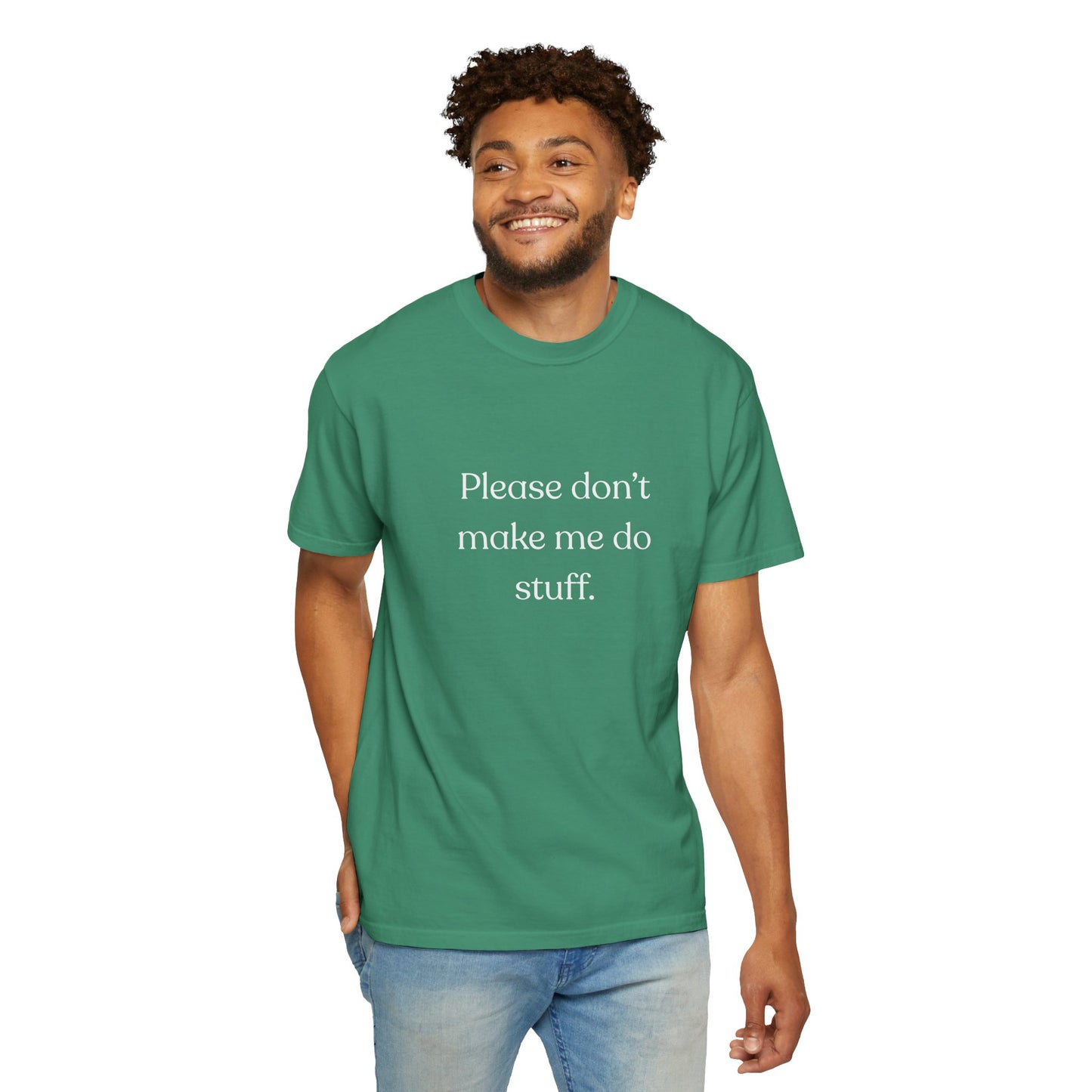 "Please don't make me do stuff", Comfort Comfort Unisex T-shirt