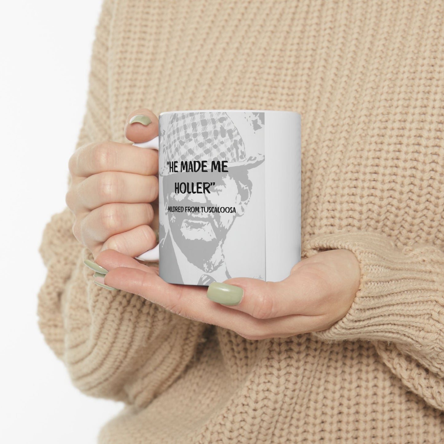 Funny Mildred Auburn Ceramic Mug — Humorous Bear Bryant Tuscaloosa Coffee Cup (11oz/15oz)