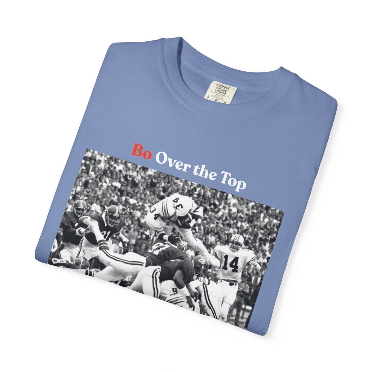 Bo Over the Top T-shirt