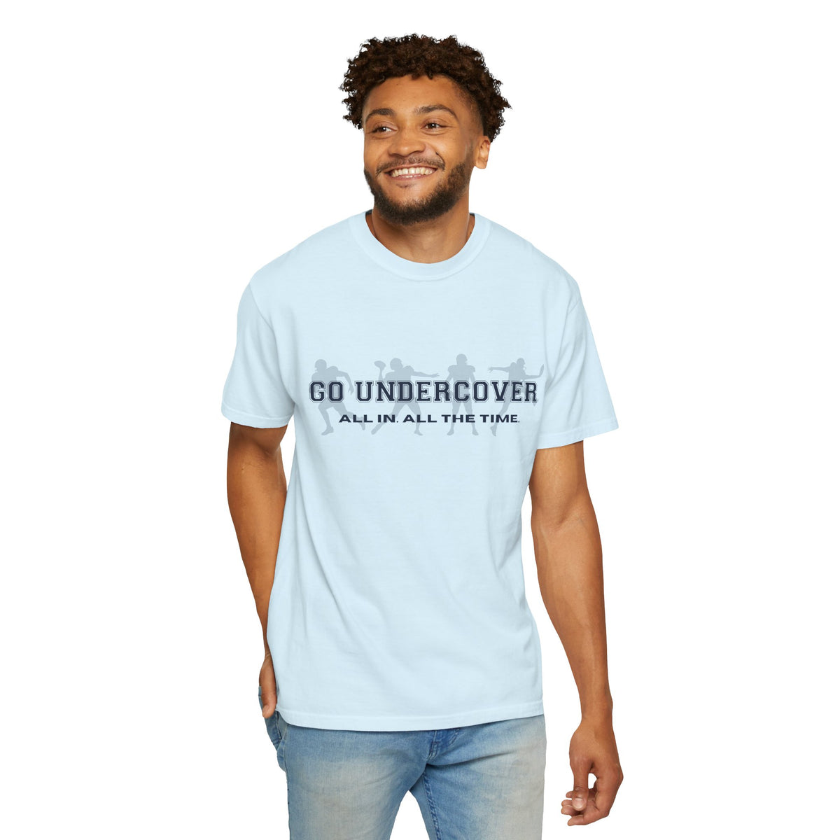Go Undercover "All In All The Time" Comfort Colors Crew Tshirt