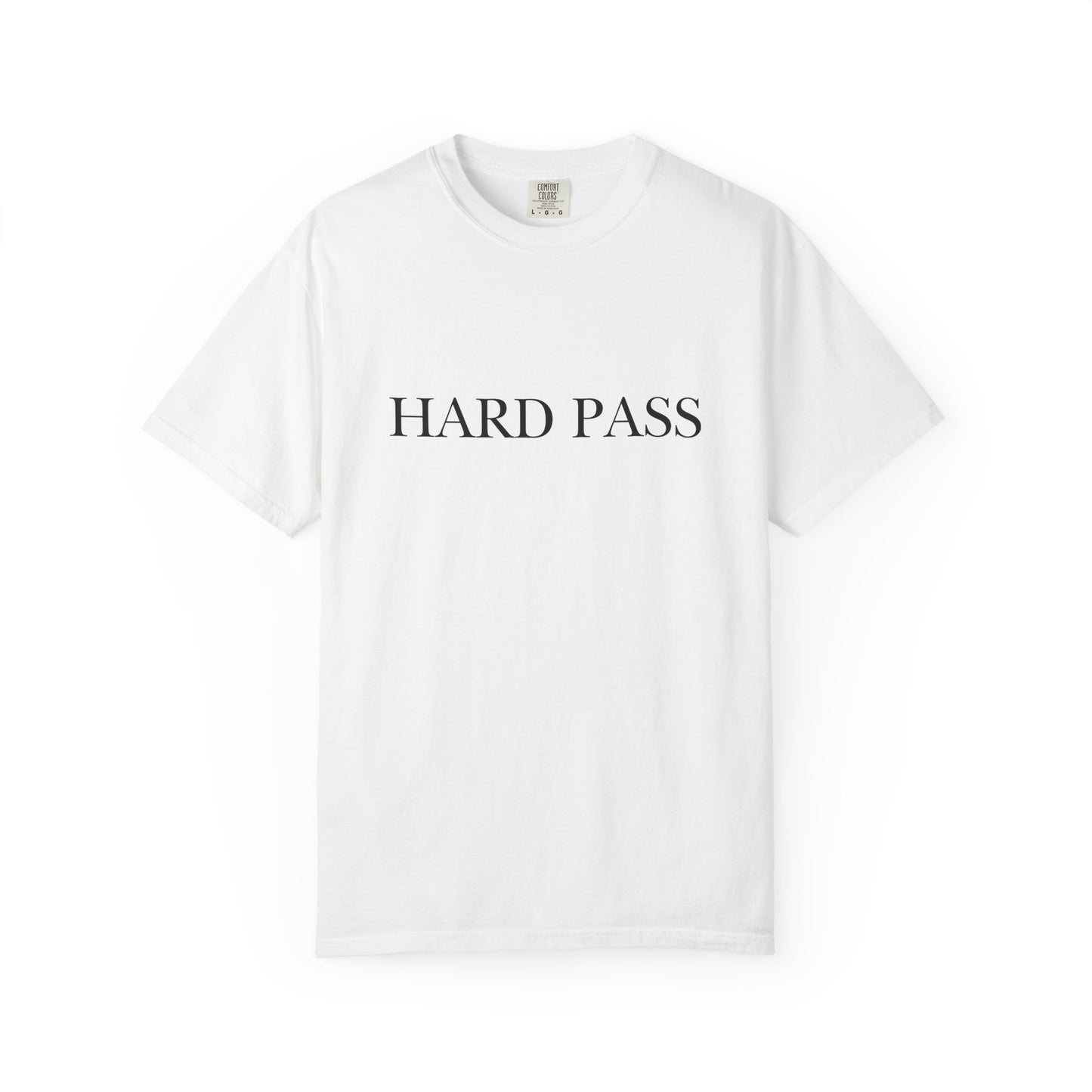 "Hard Pass", Comfort Comfort Women's Tshirt