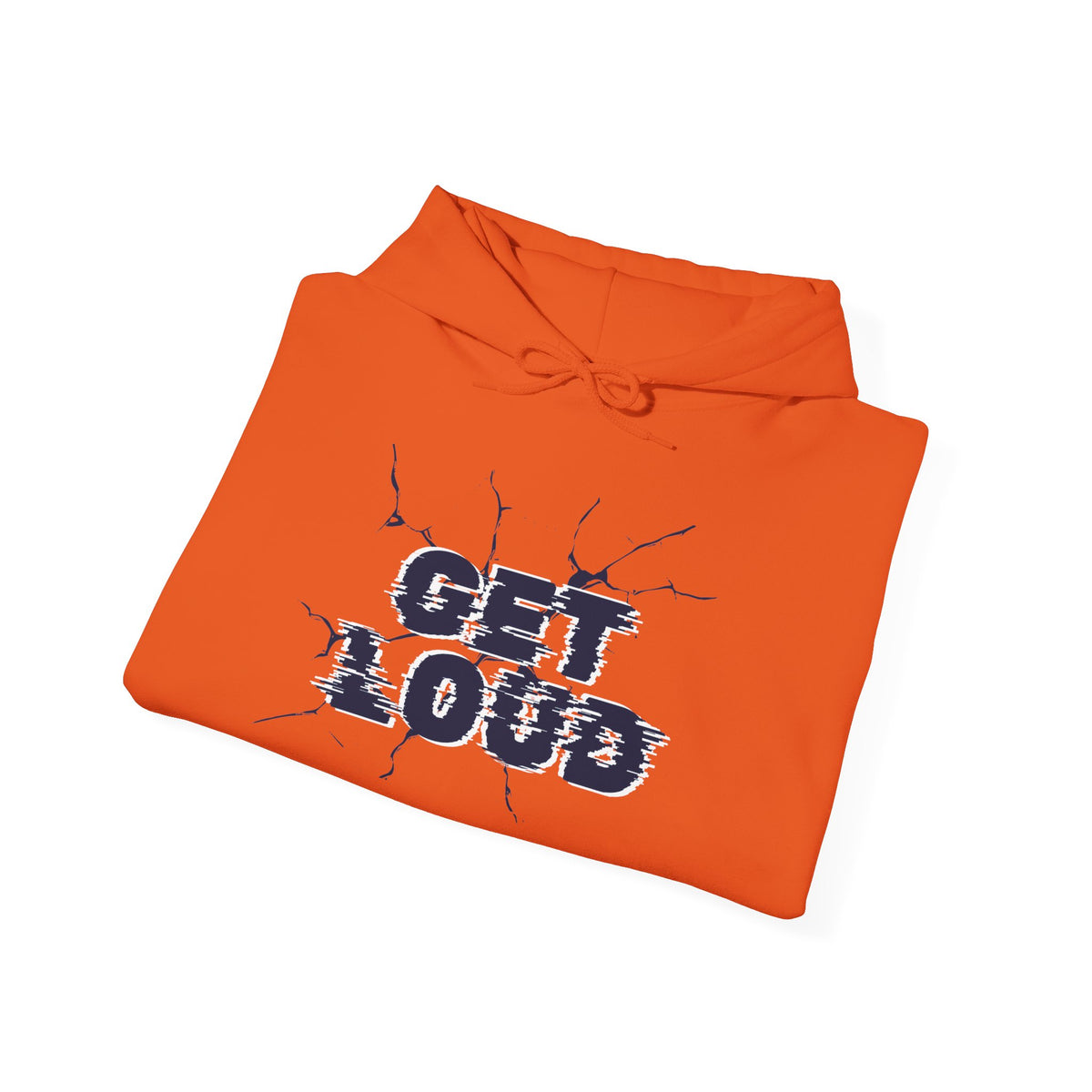 Get Loud Motivational Hoodie