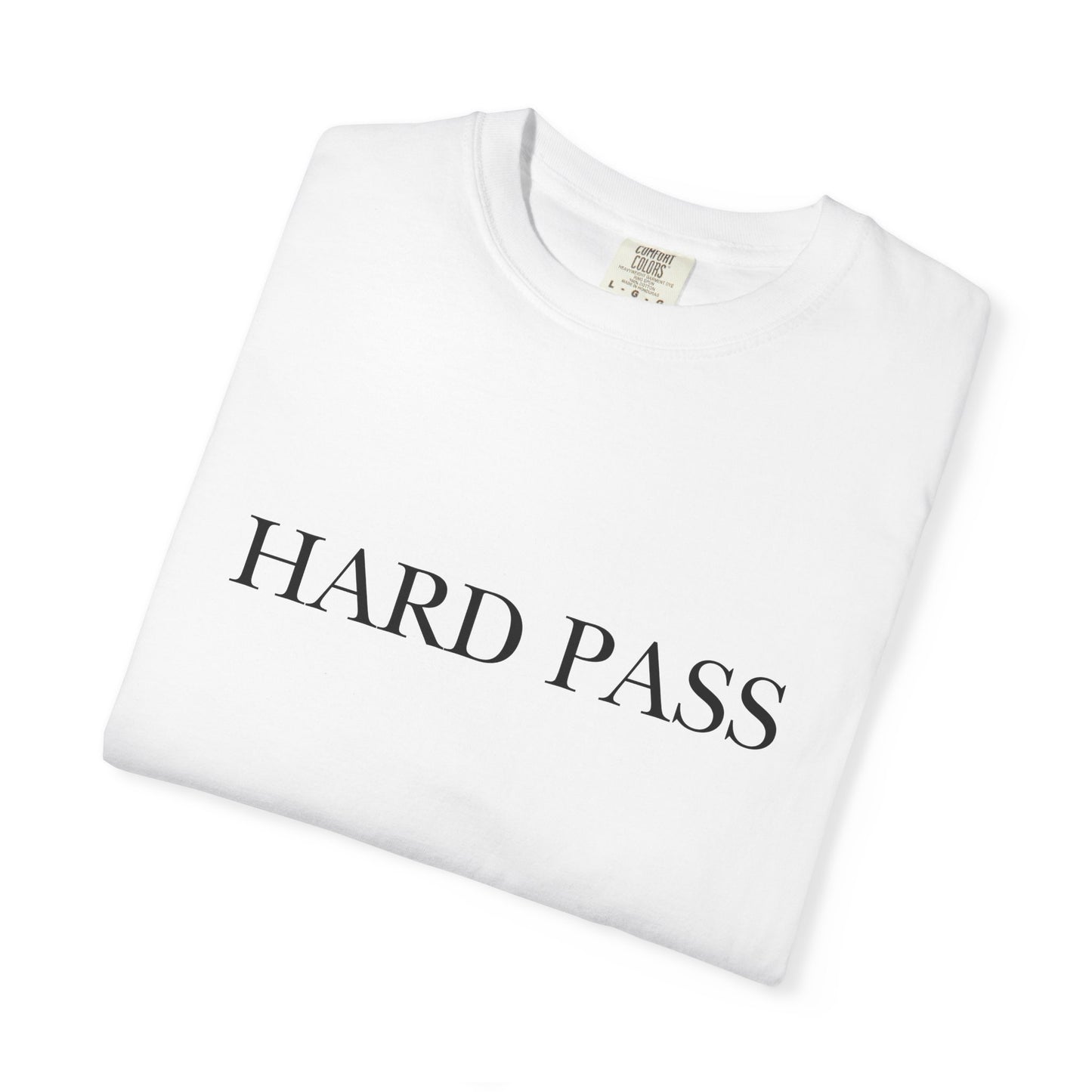 "Hard Pass", Comfort Comfort Women's Tshirt