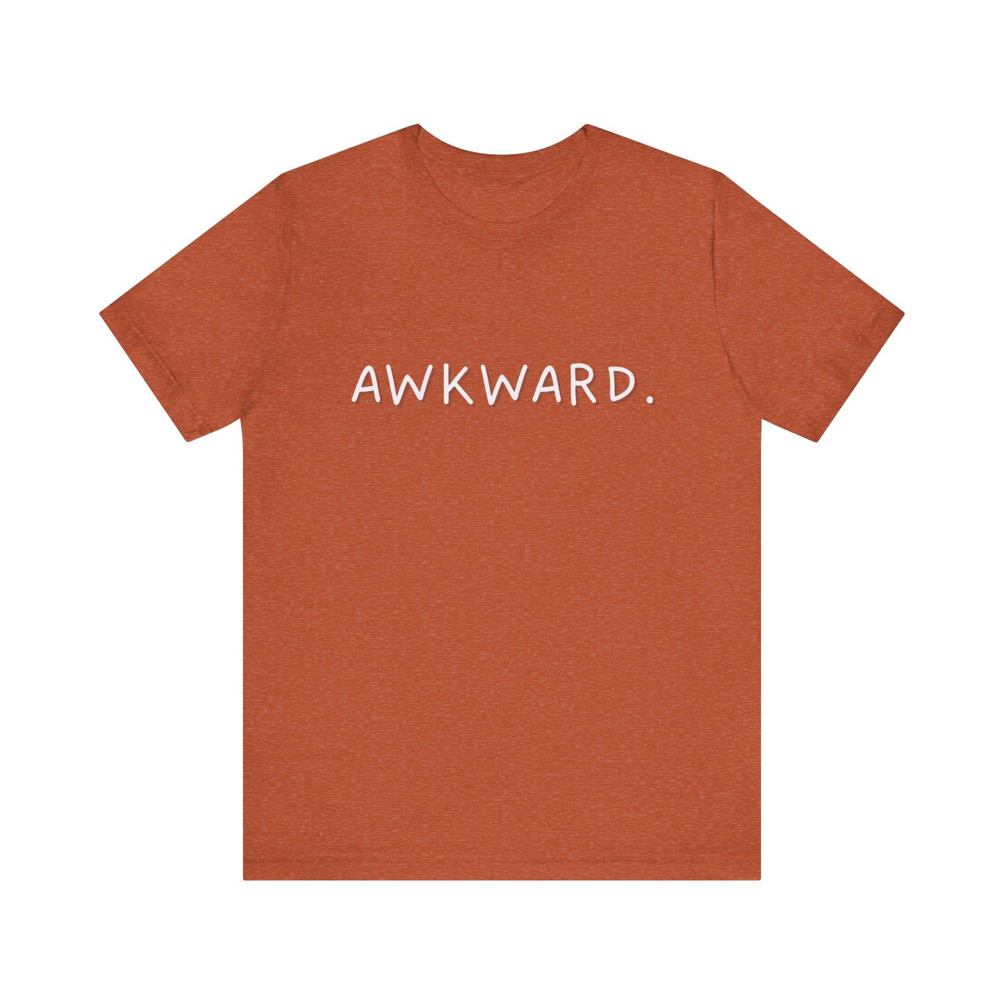 Awkward Bella Canvas Heather Tee, Quirky Graphic Shirt, Casual Fashion, Gift for Friends, Humor T-Shirt, Funny t-shirt, Soft comfortable