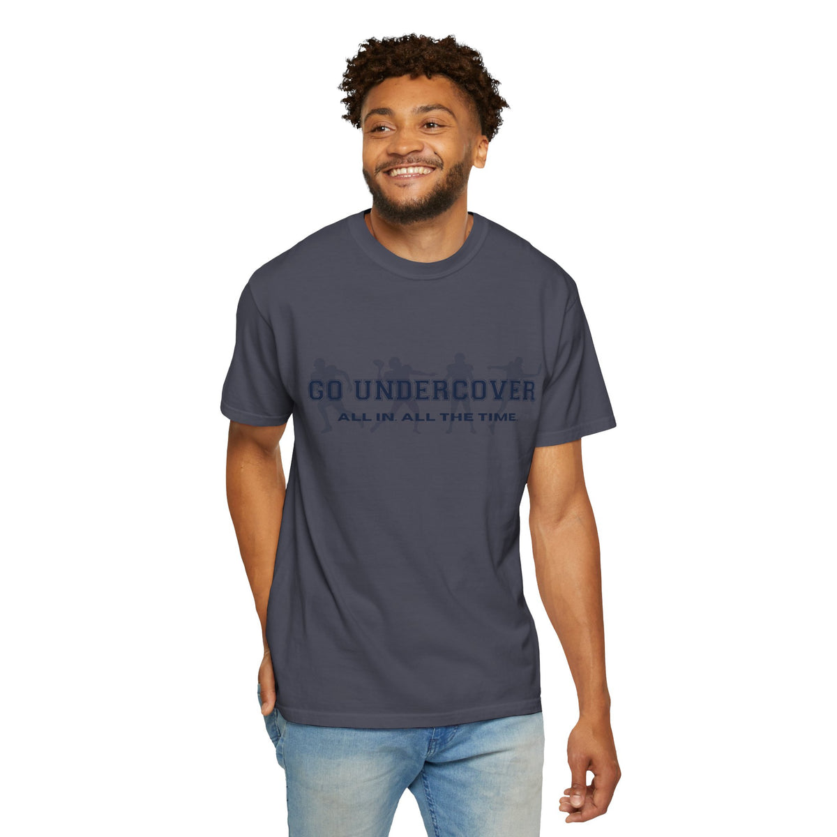Go Undercover "All In All The Time" Comfort Colors Crew Tshirt