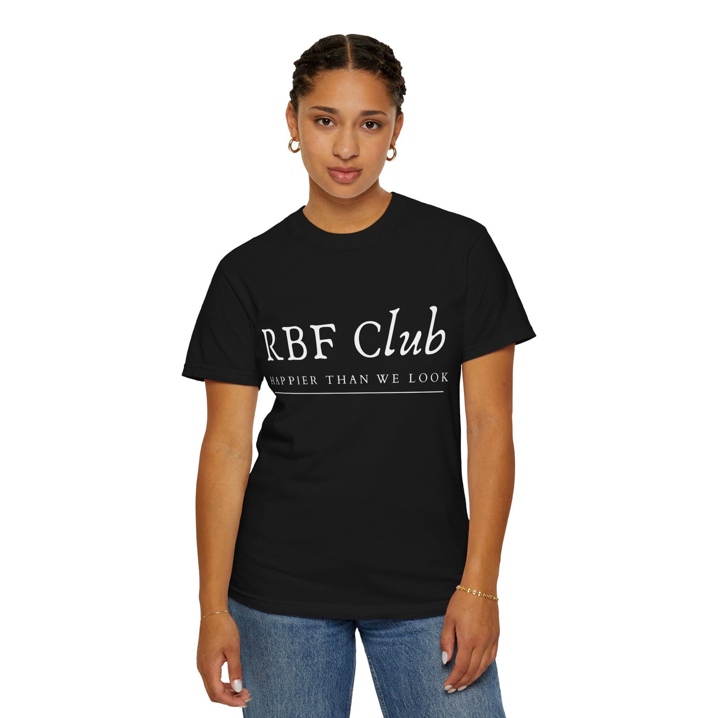 RBF Club T-Shirt — "Happier Than We Look" Unisex Graphic Tee