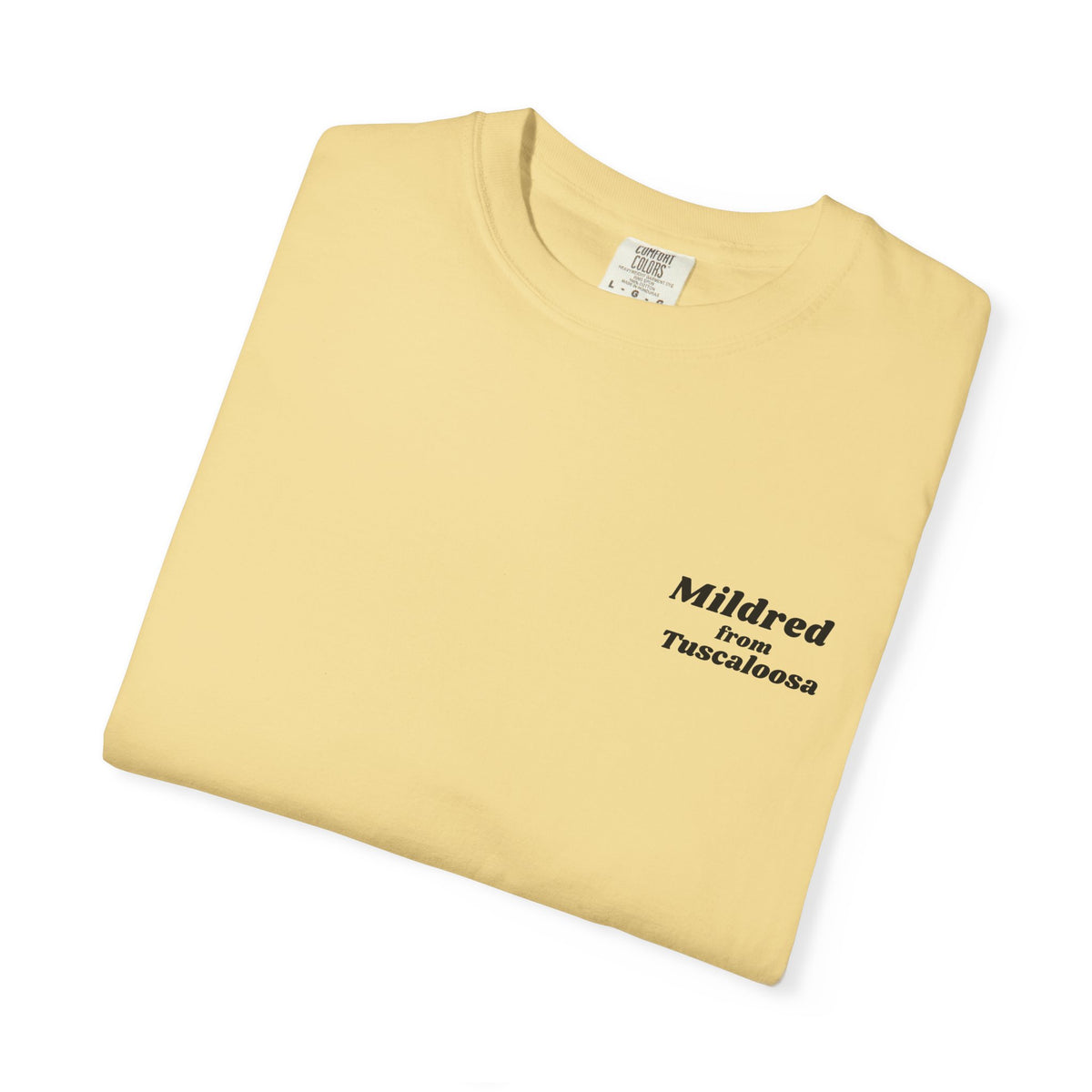 Mildred from Tuscaloosa T-Shirt
