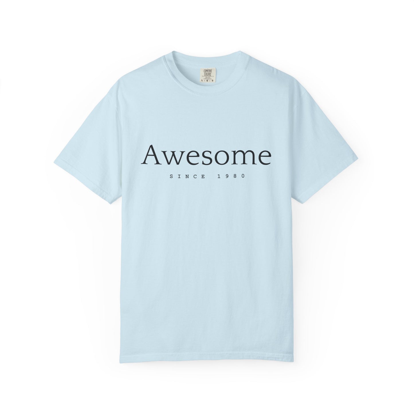 Awesome Since 1980 T-shirt — Comfort Colors Garment-Dyed Gift for Moms & Women