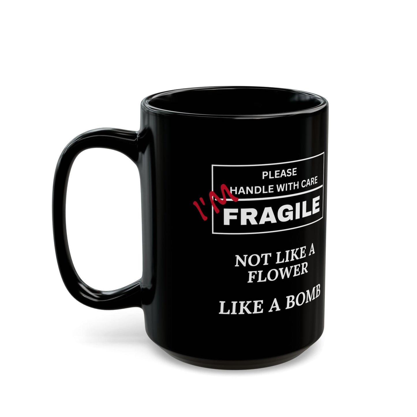 Funny Black Mug - Please Handle with Care | Gift for Coffee Lovers, Office Decor, Birthday, Humor, Fragile Theme, Mug, Cup, Tea Cup, Novelty